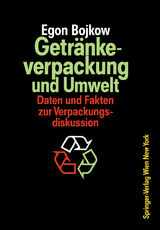 Getränkeverpackung und Umwelt - Egon Bojkow