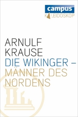 Die Wikinger - Männer des Nordens - Arnulf Krause
