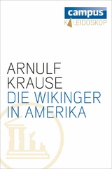 Die Wikinger in Amerika - Arnulf Krause