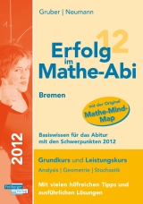 Erfolg im Mathe-Abi Bremen Basiswissen - Helmut Gruber, Robert Neumann