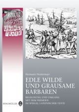 Edle Wilde und grausame Barbaren - Übungstexte - Niedermayr, Hermann