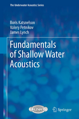 Fundamentals of Shallow Water Acoustics - Boris Katsnelson, Valery Petnikov, James Lynch