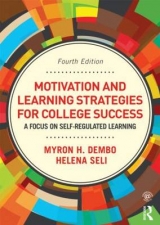 Motivation and Learning Strategies for College Success - Seli, Helena; Dembo, Myron H.