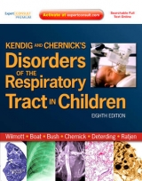 Kendig and Chernick's Disorders of the Respiratory Tract in Children - Wilmott, Robert W.; Bush, Andrew; Boat, Thomas F.; Deterding, Robin R; Ratjen, Felix