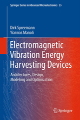 Electromagnetic Vibration Energy Harvesting Devices - Dirk Spreemann, Yiannos Manoli