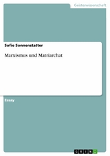 Marxismus und Matriarchat -  Sofie Sonnenstatter