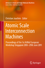 Atomic Scale Interconnection Machines - 