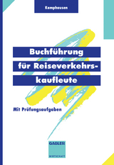 Buchführung für Reiseverkehrskaufleute - Rudolf E. Kamphausen