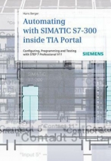 Automating with SIMATIC S7-300 inside TIA Portal - Hans Berger