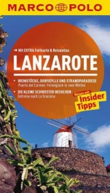 MARCO POLO Reiseführer Lanzarote - Weniger, Sven; Gawin, Izabella