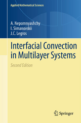 Interfacial Convection in Multilayer Systems - A. Nepomnyashchy, I. Simanovskii, J.C. Legros