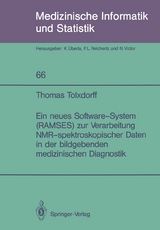 Ein neues Software-System (RAMSES) zur Verarbeitung NMR-spektroskopischer Daten in der bildgebenden medizinischen Diagnostik - Thomas Tolxdorff