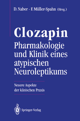 Clozapin Pharmakologie und Klinik eines atypischen Neuroleptikums - 