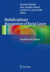 Multidisciplinary Management of Rectal Cancer - 