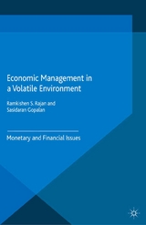 Economic Management in a Volatile Environment -  Sasidaran Gopalan,  Ramkishen S. Rajan
