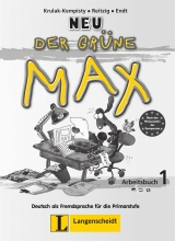 Der grüne Max 1 Neu - Arbeitsbuch 1 mit Audio-CD - Elzbieta Krulak-Kempisty, Lidia Reitzig, Ernst Endt