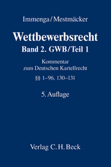 Wettbewerbsrecht / Wettbewerbsrecht  Band 2: GWB / Teil 1 - 