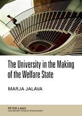 The University in the Making of the Welfare State - Marja Jalava