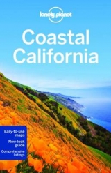 Lonely Planet Coastal California - Lonely Planet; Bender, Andrew; Benson, Sam; Bing, Alison; Benson, Sara