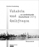 Vokabeln und Quizfragen zu "Landeskunde 2013" - Christine Freudenberg