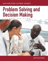 Problem-Solving and Decision Making - Butterfield, Jeff