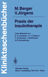 Praxis der Insulintherapie - Berger, Michael; Jörgens, Viktor