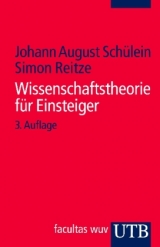 Wissenschaftstheorie für Einsteiger - Schülein, Johann August; Reitze, Simon