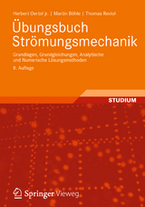 Übungsbuch Strömungsmechanik - Oertel jr., Herbert; Böhle, Martin; Reviol, Thomas