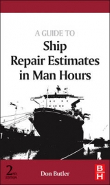 A Guide to Ship Repair Estimates in Man-hours - Butler, Don