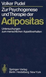 Zur Psychogenese Und Therapie Der Adipositas - Volker Pudel