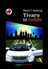 Tivaro in Gefahr - Merlin T. Salzburg