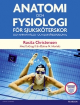 Anatomi och fysiologi foer sjukskoeterskor - Christensen, Rosita