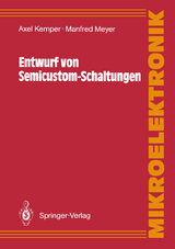 Entwurf von Semicustom-Schaltungen - Axel Kemper, Manfred Meyer