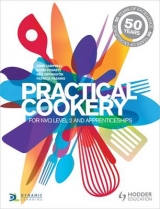 Practical Cookery - Campbell, John; Foskett, David; Rippington, Neil; Paskins, Patricia; Farrelly, Gary