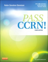 PASS CCRN®! - Dennison, Robin Donohoe