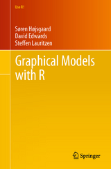 Graphical Models with R - Søren Højsgaard, David Edwards, Steffen Lauritzen