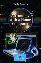 Astronomy with a Home Computer -  Neale Monks