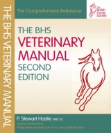BHS Veterinary Manual - Hastie, P. Stewart; The British Horse Society