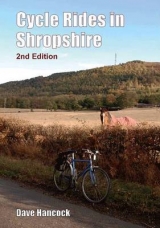 Cycle Rides in Shropshire - Hancock, Dave