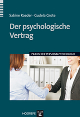 Der psychologische Vertrag - Sabine Raeder, Gudela Grote