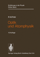 Optik und Atomphysik - Pohl, Robert W.