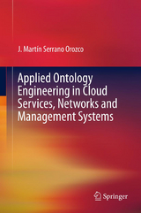 Applied Ontology Engineering in Cloud Services, Networks and Management Systems - J. MARTIN SERRANO