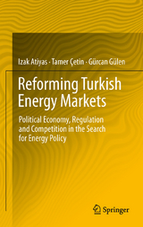 Reforming Turkish Energy Markets - Izak Atiyas, Tamer Cetin, Gurcan Gulen