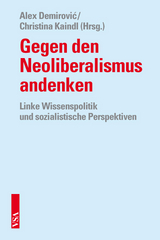 Gegen den Neoliberalismus andenken - 