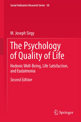 The Psychology of Quality of Life - Sirgy, M. Joseph