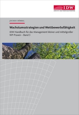 IDW Handbuch für das Management kleiner und mittelgroßer WP-Praxen - Döbbel, Jochen