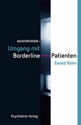 Umgang mit Borderline-Patienten - Ewald Rahn