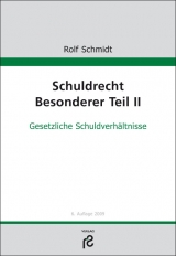 Schuldrecht Besonderer Teil II - Rolf Schmidt