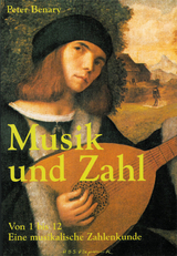 Musik und Zahl Von 1 bis 12 - Benary, Peter