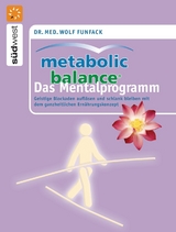 Metabolic Balance Das Mentalprogramm -  Wolf Funfack